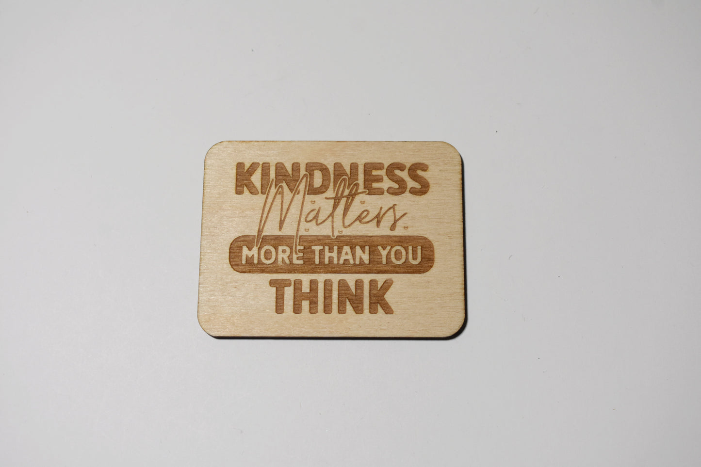 Kindness matters more than you think - Creative Designs By Kari