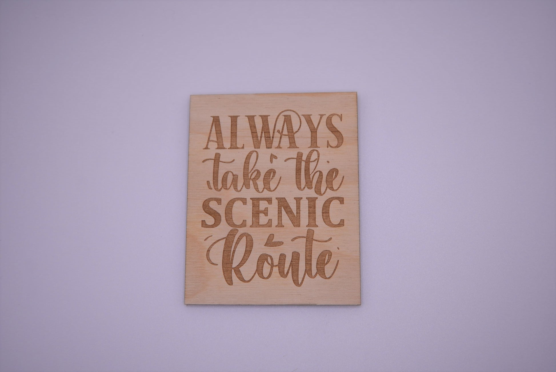 Always take the scenic route - Creative Designs By Kari