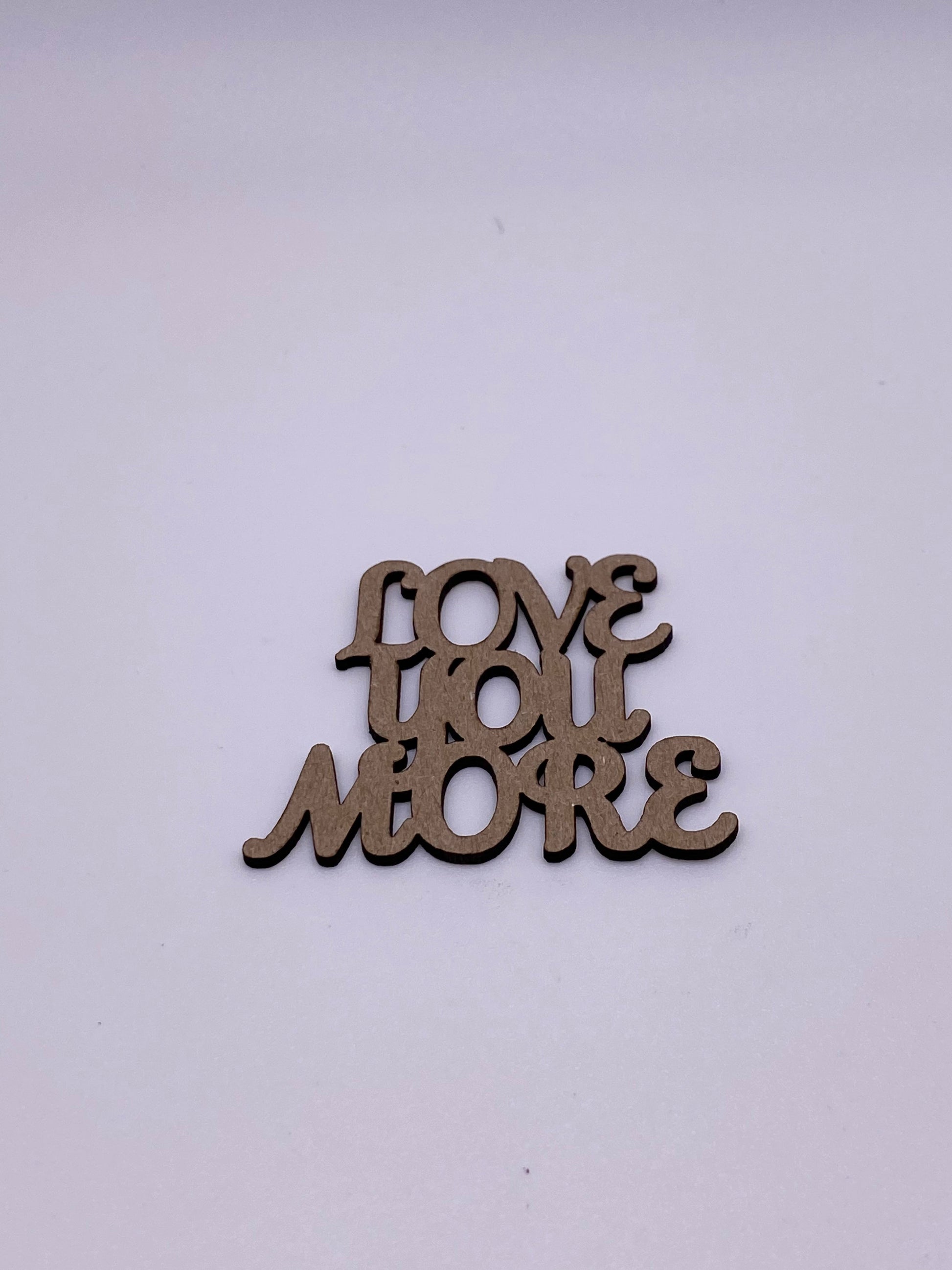 Love you more 2 - Creative Designs By Kari