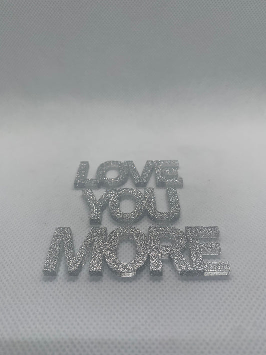 Love You More - Creative Designs By Kari